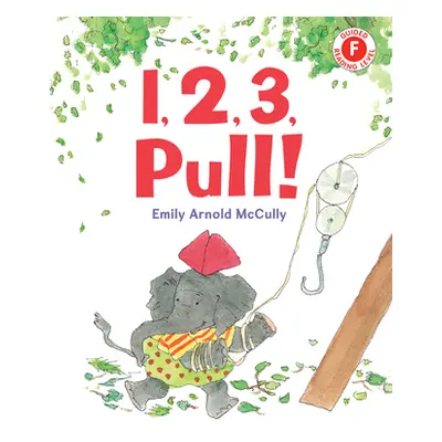 "1, 2, 3, Pull!" - "" ("McCully Emily Arnold")(Paperback)