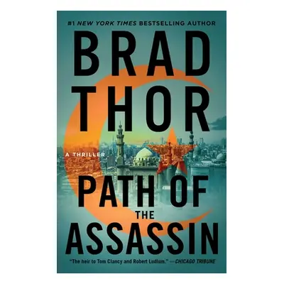 "Path of the Assassin, 2: A Thriller" - "" ("Thor Brad")(Paperback)