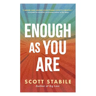 "Enough as You Are" - "" ("Stabile Scott")(Paperback)