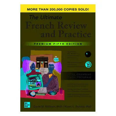 "The Ultimate French Review and Practice, Premium Fifth Edition" - "" ("Stillman David")(Paperba