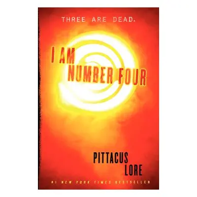 "I Am Number Four" - "" ("Lore Pittacus")(Paperback)