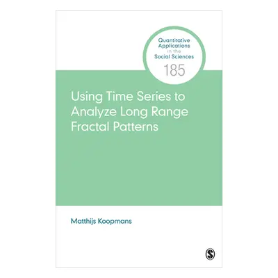 "Using Time Series to Analyze Long-Range Fractal Patterns" - "" ("Koopmans Matthijs")(Paperback)