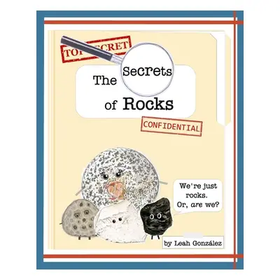 "The Secrets of Rocks" - "" ("Gonzlez Leah")(Paperback)