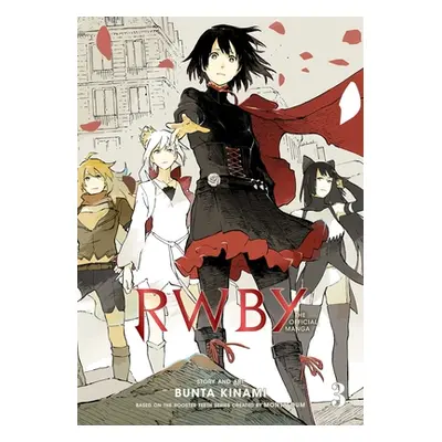 "Rwby: The Official Manga, Vol. 3, 3: The Beacon ARC" - "" ("Rooster Teeth Productions")(Paperba