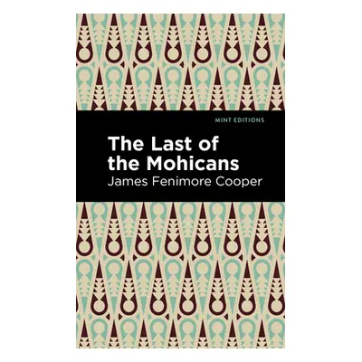 "The Last of the Mohicans" - "" ("Cooper James Fenimore")(Paperback)