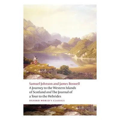 "A Journey to the Western Islands of Scotland and the Journal of a Tour to the Hebrides" - "" ("