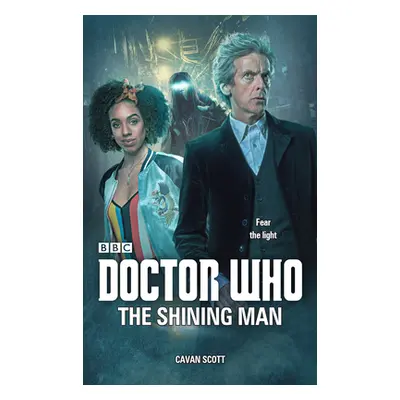 "Doctor Who: The Shining Man" - "" ("Scott Cavan")(Paperback / softback)