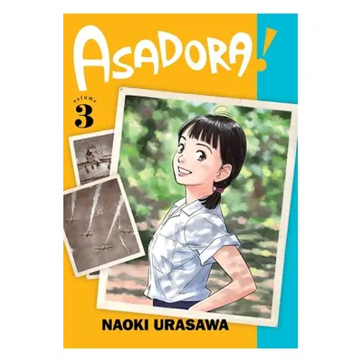 "Asadora!, Vol. 3, 3" - "" ("Urasawa Naoki")(Paperback)