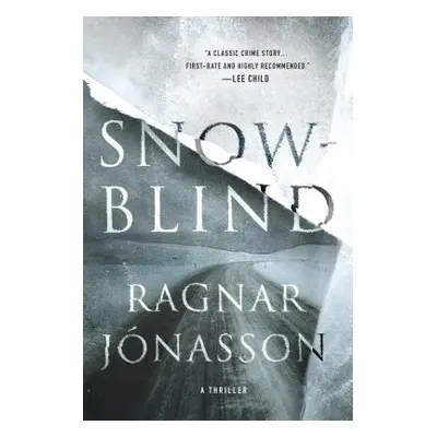 "Snowblind: A Thriller" - "" ("Jonasson Ragnar")(Paperback)