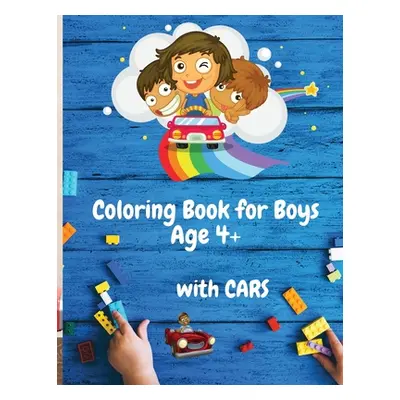 "Coloring Book for Boys with Cars Age 4+: 50 Colouring Images with Cars Coloring Book for Boys A