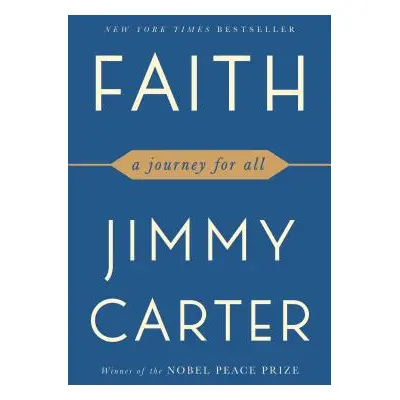 "Faith: A Journey for All" - "" ("Carter Jimmy")(Paperback)