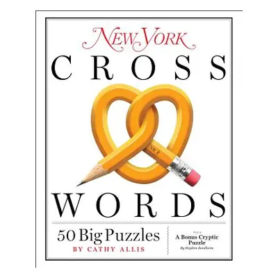 "New York Crosswords: 50 Big Puzzles" - "" ("Allis Cathy")(Spiral)