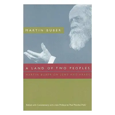 "A Land of Two Peoples: Martin Buber on Jews and Arabs" - "" ("Buber Martin")(Paperback)