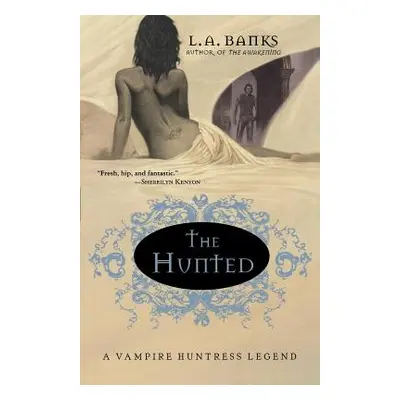 "The Hunted: A Vampire Huntress Legend" - "" ("Banks L. A.")(Paperback)