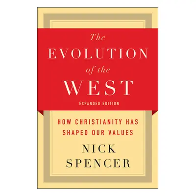 "The Evolution of the West" - "" ("Spencer Nick")(Paperback)