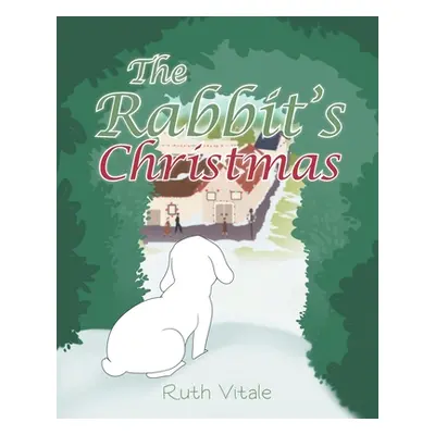 "The Rabbit's Christmas" - "" ("Vitale Ruth")(Paperback)