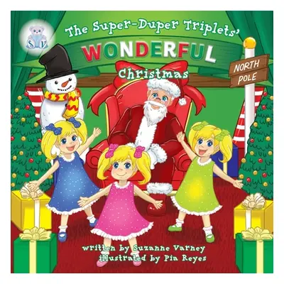 "Wonderful Christmas: The Super-Duper Triplets" - "" ("Varney Suzanne")(Paperback)