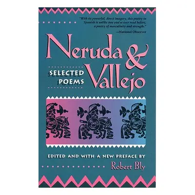 "Neruda and Vallejo: Selected Poems" - "" ("Bly Robert")(Paperback)