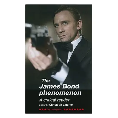 "The James Bond Phenomenon: A Critical Reader" - "" ("Linder Christopher")(Paperback)