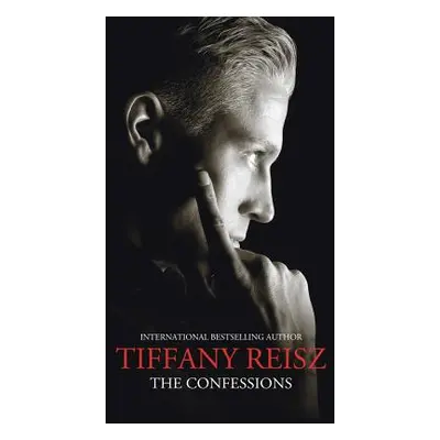 "The Confessions: Companion to The Queen" - "" ("Reisz Tiffany")(Pevná vazba)