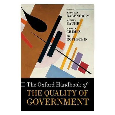 "The Oxford Handbook of the Quality of Government" - "" ("Bgenholm Andreas")(Pevná vazba)