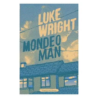 "Mondeo Man. Luke Wright" - "" ("Wright Luke")(Paperback)