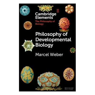 "Philosophy of Developmental Biology" - "" ("Weber Marcel")(Paperback)