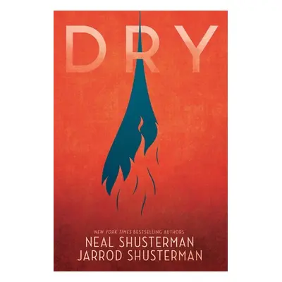 "Dry" - "" ("Shusterman Neal")(Paperback)