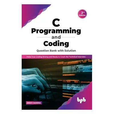 "C Programming and Coding Question Bank with Solution