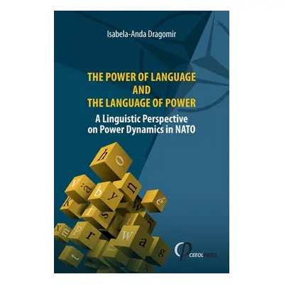 "The Power of Language and the Language of Power: A Linguistic Perspective on Power Dynamics in 