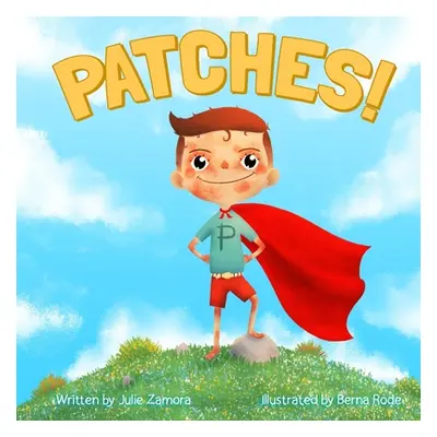 "Patches" - "" ("Zamora Julie")(Paperback)