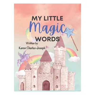 "My Little Magic Words" - "" ("Charles-Joseph Karen")(Pevná vazba)