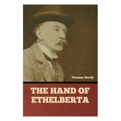 "The Hand of Ethelberta" - "" ("Hardy Thomas")(Paperback)