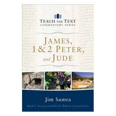 "James, 1 & 2 Peter, and Jude" - "" ("Samra Jim")(Paperback)