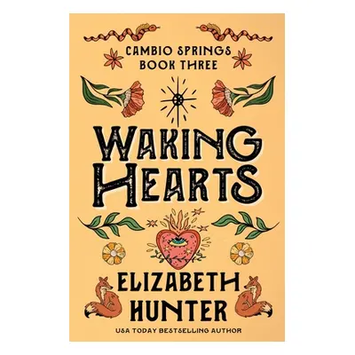 "Waking Hearts: A Cambio Springs Mystery" - "" ("Hunter Elizabeth")(Paperback)