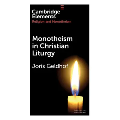 "Monotheism in Christian Liturgy" - "" ("Geldhof Joris")(Paperback)