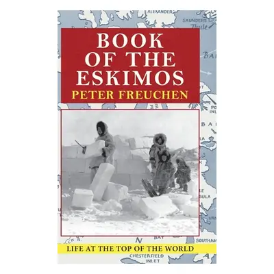 "Book of the Eskimos" - "" ("Freuchen Peter")(Pevná vazba)