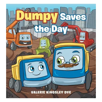 "Dumpy Saves the Day" - "" ("Dye Valerie Kingsley")(Pevná vazba)