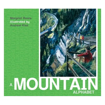 "A Mountain Alphabet" - "" ("Ruurs Margriet")(Paperback)