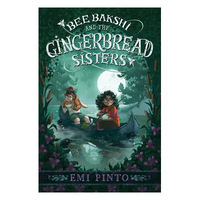 "Bee Bakshi and the Gingerbread Sisters" - "" ("Pinto Emi")(Pevná vazba)