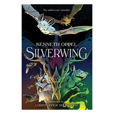 "Silverwing: The Graphic Novel" - "" ("Oppel Kenneth")(Pevná vazba)