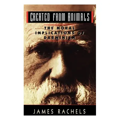 "Created from Animals" - "" ("Rachels James")(Paperback)