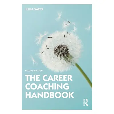 "The Career Coaching Handbook" - "" ("Yates Julia")(Paperback)