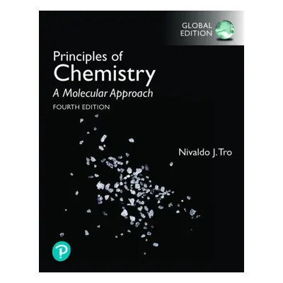 "Principles of Chemistry: A Molecular Approach, Global Edition" - "" ("Tro Nivaldo")(Paperback /