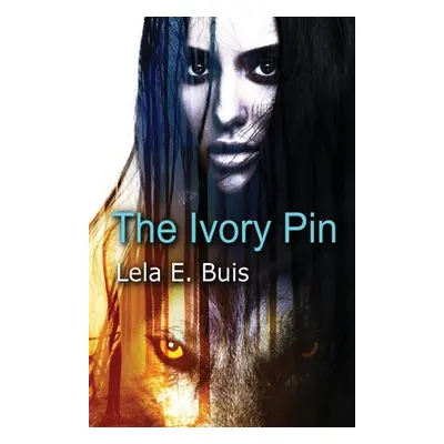 "The Ivory Pin" - "" ("Buis Lela E.")(Paperback)