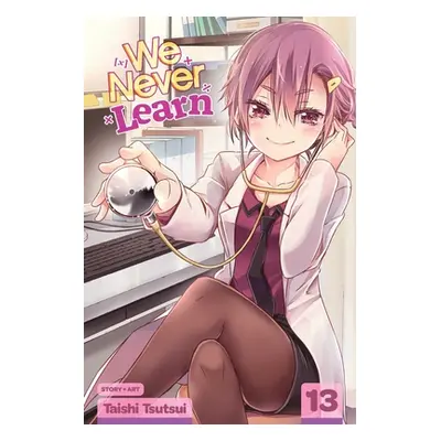 "We Never Learn, Vol. 13, 13" - "" ("Tsutsui Taishi")(Paperback)