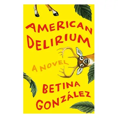 "American Delirium" - "" ("Gonzlez Betina")(Pevná vazba)