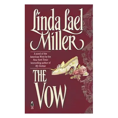 "The Vow" - "" ("Miller Linda Lael")(Paperback)