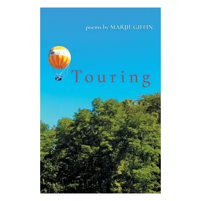 "Touring" - "" ("Giffin Marjie")(Paperback)