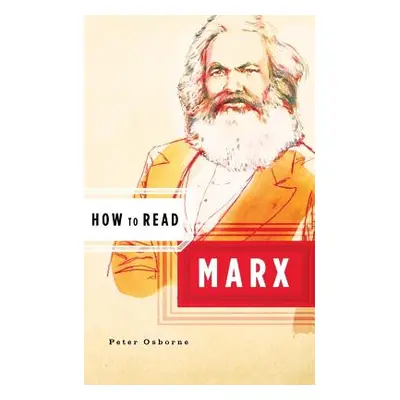 "How to Read Marx" - "" ("Osborne Peter")(Paperback)